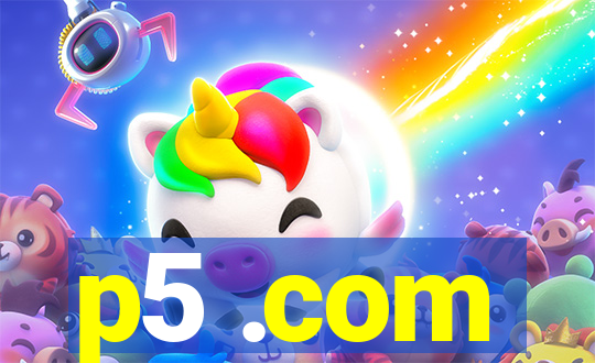 p5 .com